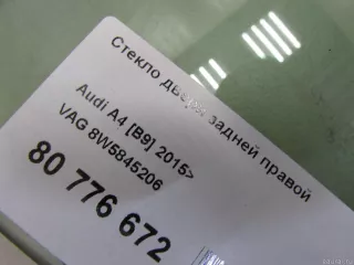 8W5845206 VAG Стекло двери задней правой Audi A4 B9 Арт E80776672, вид 3