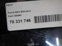 1493967 Ford Капот к Ford C-max 1 Арт E70331746