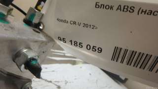 Блок ABS (насос) Honda CR-V 4 2013г. 57111T1BQ01 - Фото 9